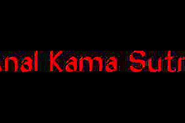 Anal Kama Sutra