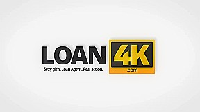 LOAN4K  Agent penetrates juicy vagina of sweet client from